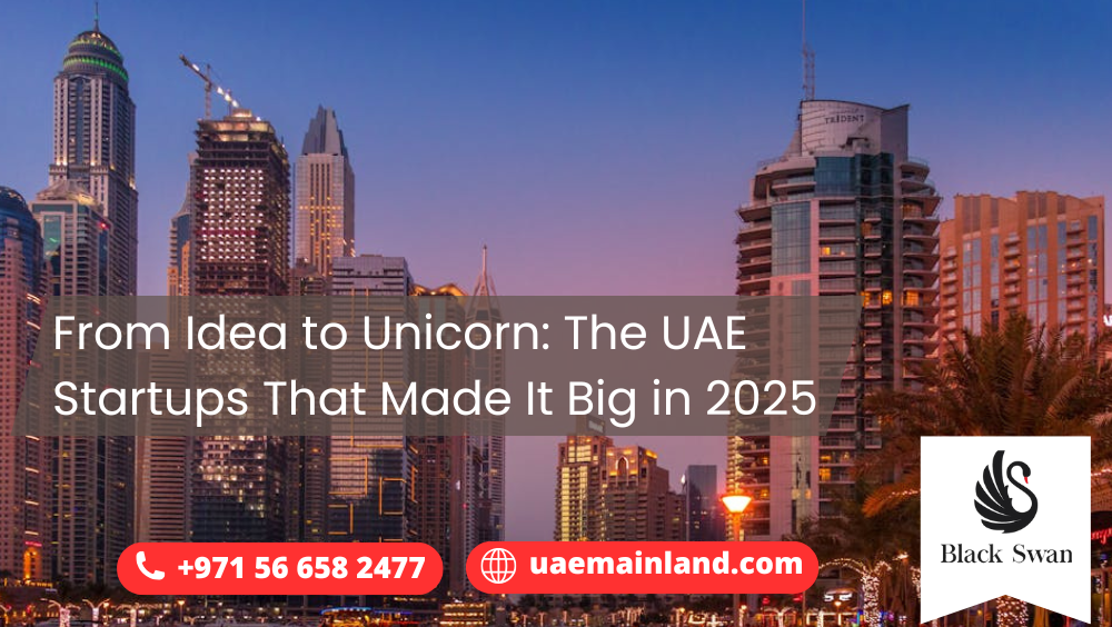 From Idea to Unicorn: The UAE Startups That Made It Big in 2025
