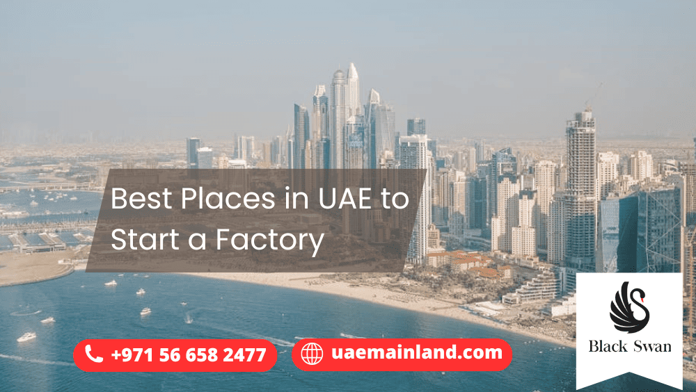 Best Places in UAE to Start a Factory