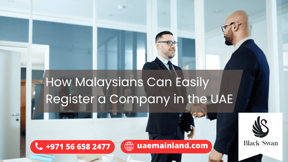 How Malaysians Can Easily Register a Company in the UAE